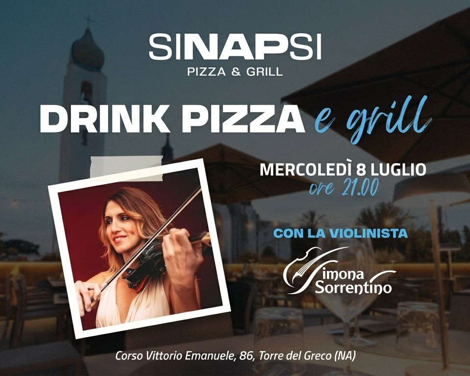Sinapsi Pizza e Grill a Torre del Greco: sulla terrazza esclusiva arriva la live music con la violinista Simona Sorrentino